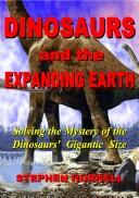 Dinosaurs and the Expanding Earth - First edition (book cover)