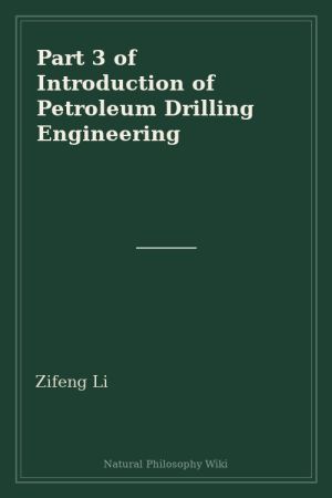 Part 3 of Introduction of Petroleum Drilling Engineering (placeholder cover)