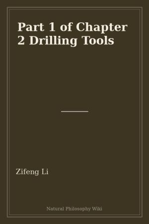 Part 1 of Chapter 2 Drilling Tools (placeholder cover)