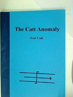 The Catt Anomaly Science Beyond the Crossroads (book cover)