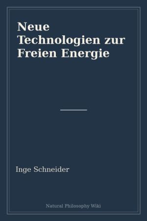 Neue Technologien zur Freien Energie (placeholder cover)