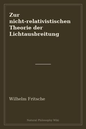 Zur nicht-relativistischen Theorie der Lichtausbreitung (placeholder cover)