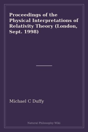 Proceedings of the Physical Interpretations of Relativity Theory (London, Sept. 1998) (placeholder cover)