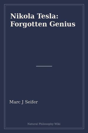 Nikola Tesla Forgotten Genius (placeholder cover)