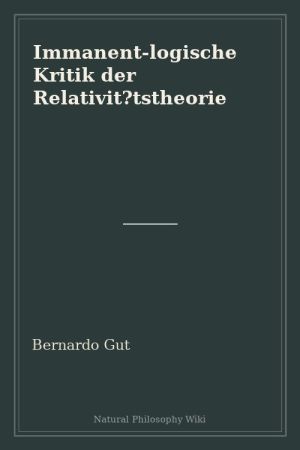 Immanent-logische Kritik der Relativit tstheorie (placeholder cover)