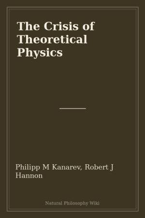 The Crisis of Theoretical Physics (placeholder cover)