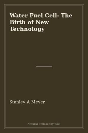 Water Fuel Cell The Birth of New Technology (placeholder cover)