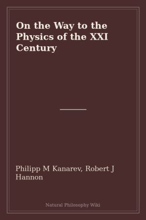 On the Way to the Physics of the XXI Century (placeholder cover)