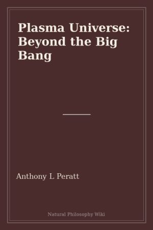 Plasma Universe Beyond the Big Bang (placeholder cover)