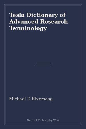 Tesla Dictionary of Advanced Research Terminology (placeholder cover)