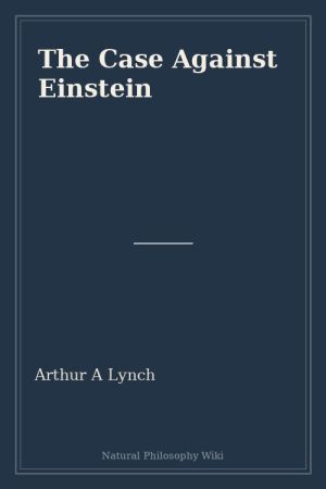 The Case Against Einstein (placeholder cover)